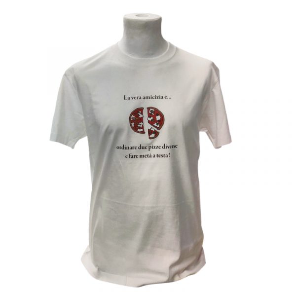 t-shirt con pizza: La vera amicizia è… ordinare due pizze diverse e fare metà a testa!